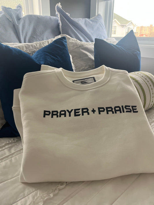 PRAYER+PRAISE CREWNECK